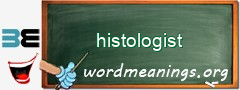 WordMeaning blackboard for histologist